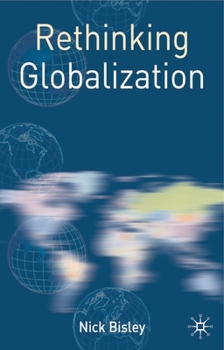 Paperback Rethinking Globalization Book