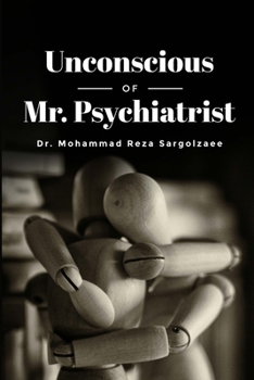 Paperback Unconsciousness of Mr. Psychiatrist Book