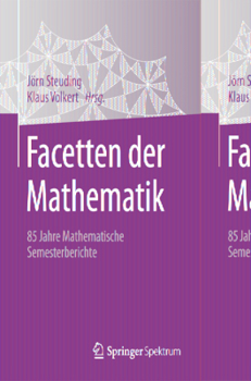 Paperback Facetten Der Mathematik: 85 Jahre Mathematische Semesterberichte [German] Book