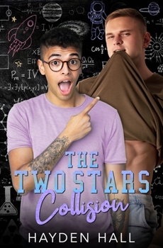 The Two Stars Collision - Book #3 of the College Boys of New Haven
