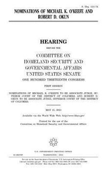 Nominations of Michael K. O’Keefe and Robert D. Okun