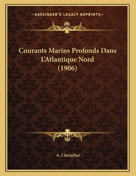Paperback Courants Marins Profonds Dans L'Atlantique Nord (1906) [French] Book