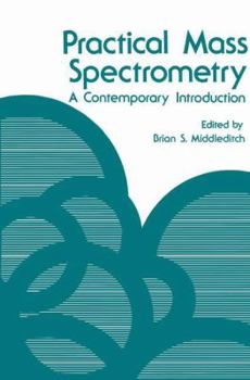 Paperback Practical Mass Spectrometry: A Contemporary Introduction Book