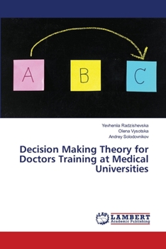 Paperback Decision Making Theory for Doctors Training at Medical Universities Book