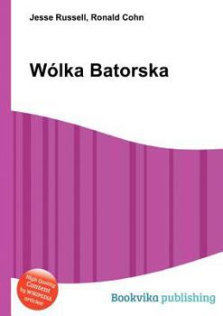 Paperback Wolka Batorska Book