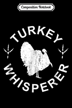 Composition Notebook: Strutting Turkey Hunting with a Vintage Look  Journal/Notebook Blank Lined Ruled 6x9 100 Pages
