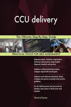 Paperback CCU delivery The Ultimate Step-By-Step Guide Book