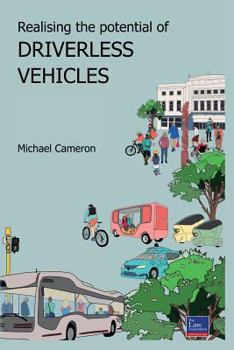 Paperback Realising the potential of Driverless Vehicles: Recommendations for Law Reform Book