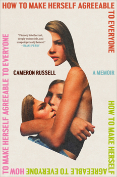 Hardcover How to Make Herself Agreeable to Everyone: A Memoir Book