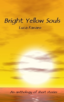 Paperback Bright Yellow Souls Book