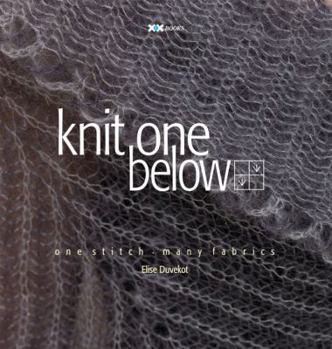 Paperback Knit One Below: One Stitch, Many Fabrics Book