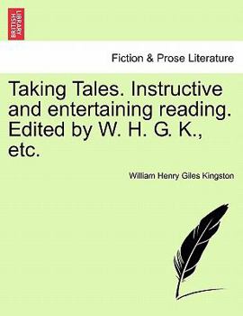 Taking Tales; Instructive and Entertaining Reading