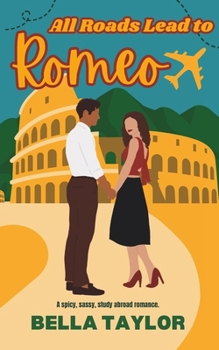 Paperback All Roads Lead to Romeo Book