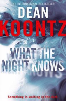 What the Night Knows - Book #1 of the What the Night Knows