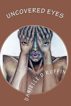 Paperback Uncovered Eyes Book