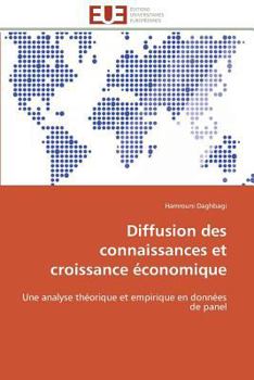 Diffusion Des Connaissances Et Croissance A(c)Conomique