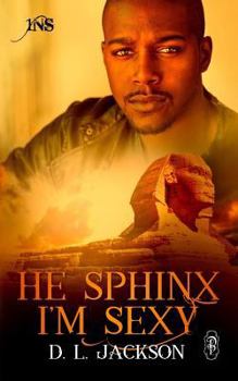 He Sphinx I'm Sexy - Book #239 of the 1Night Stand