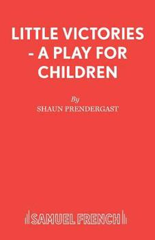 Paperback Little Victories - A Play for Children Book