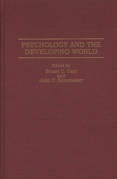 Hardcover Psychology and the Developing World Book