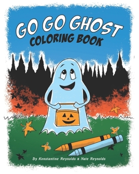 Paperback Go Go Ghost Coloring Book: A super fun Halloween Coloring book