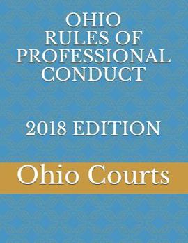 Paperback Ohio Rules of Professional Conduct 2018 Edition Book