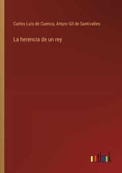 Paperback La herencia de un rey [Spanish] Book