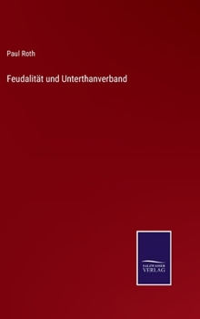 Hardcover Feudalität und Unterthanverband [German] Book