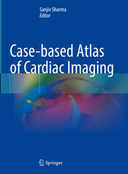 Hardcover Case-Based Atlas of Cardiac Imaging Book