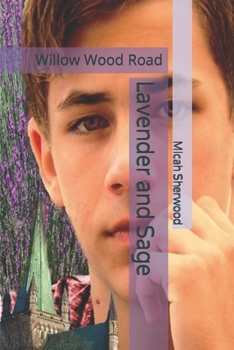 Paperback Lavender and Sage: Willow Wood Road Book