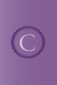 Paperback C: Initial Monogram Letter C College Ruled Notebook. Personalized Medium Lined Journal & Diary for Writing & Note Taking Book