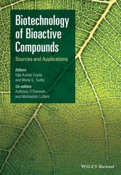 Hardcover Biotechnology of Bioactive Compounds: Sources and Applications Book