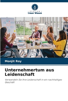 Paperback Unternehmertum aus Leidenschaft [German] Book