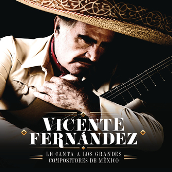 Vicente Fernandez Le Canta A Los Grandes