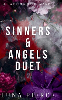 Hardcover Sinner & Angels Duet: The Complete Duet Book
