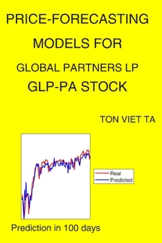 Paperback Price-Forecasting Models for Global Partners LP GLP-PA Stock Book