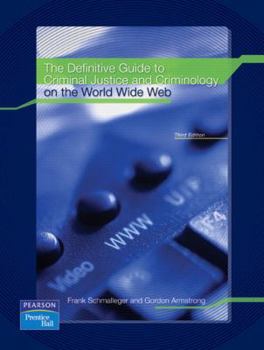 Spiral-bound The Definitive Guide to Criminal Justice and Criminology on the World Wide Web Book