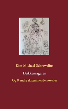 Paperback Dukkemageren: Og 8 andre skræmmende noveller [Danish] Book