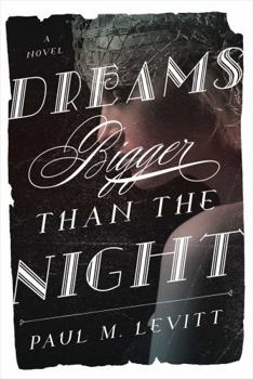 Hardcover Dreams Bigger Than the Night Book