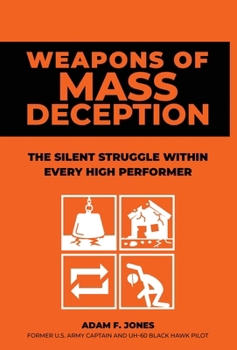 Weapons of Mass Deception: Detect and Defeat the Four Weapons Destroying Your Peace, Purpose, and Power