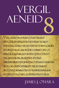 Paperback Aeneid 8 (The Focus Vergil Aeneid Commentaries) (Latin Edition) Book