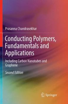 Paperback Conducting Polymers, Fundamentals and Applications: Including Carbon Nanotubes and Graphene Book