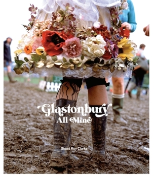 Hardcover Glastonbury All Mine Book