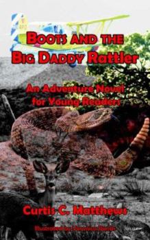 Paperback Boots and the Big Daddy Rattler: An Adventure Novel for Young Readers Book