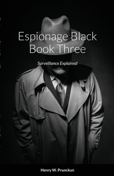 Paperback Espionage Black Book: Surveillance Explained Book