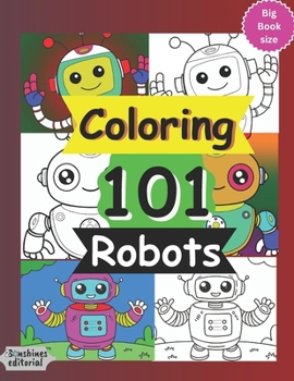 Paperback Coloring 101 Robots: Coloring Book