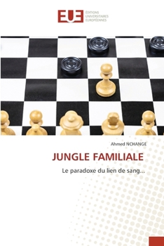 Jungle Familiale (French Edition)
