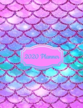 Paperback 2020 Planner: Turquoise and Pink Mermaid Scales 2020 Organizer; Monthly and Weekly 2020 Planner Journal Book