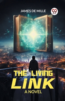 Paperback The Living Link A Novel Book