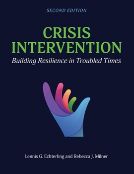 Paperback Crisis Intervention: Building Resilience in Troubled Times Book