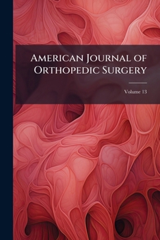 Paperback American Journal of Orthopedic Surgery; Volume 13 Book